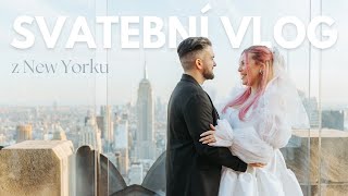 Svatební vlog z New Yorku