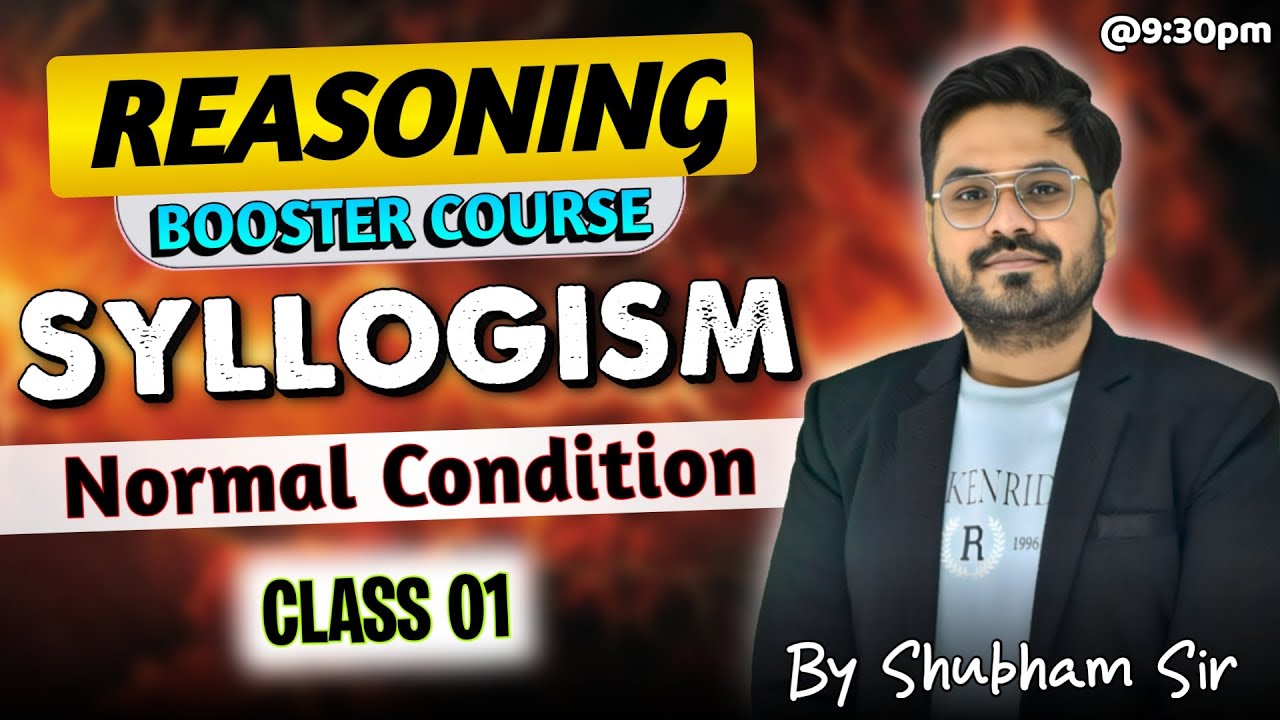 Syllogism Made Easy | Class 1 Reasoning Booster Course by Shubham Sir | SSC CGL, CHSL, Railway