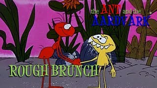 The Ant and the Aardvark in Rough Brunch