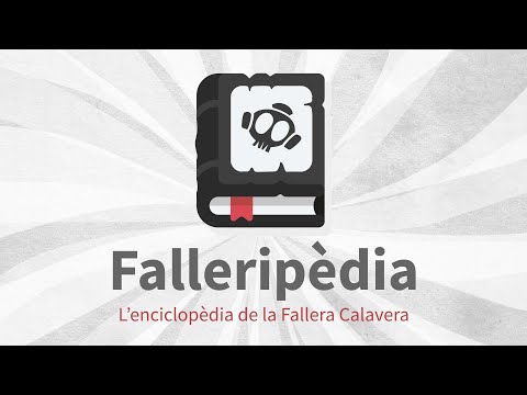 Arriba la Falleripèdia, l'enciclopèdia de la Fallera Calavera.