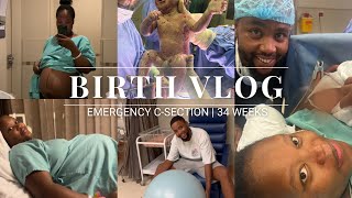BIRTH VLOG | 34 Weeks | Emergency C-Section | Baby #2 | South African YouTuber
