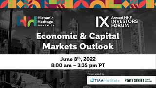 9th Annual HHF Investors Forum: Economic & Capital Markets Outlook - June 8, 2022 screenshot 1