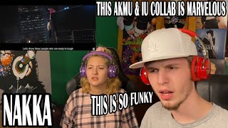 AKMU & IU - NAKKA (COUPLE REACTION!)