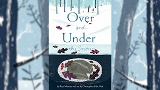 Over and Under the Snow - A Winter Read Out Loud with Moving Pictures by StoryTime Out Loud 1,183 views 3 months ago 10 minutes, 40 seconds