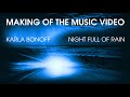 Making Of: Karla Bonoff "Night Full of Rain" Music Video