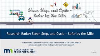 Research Radar: Steer, Step, and Cycle - Safer by the Mile