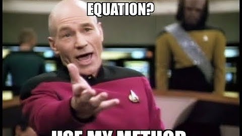 How captain Picard would solve a differential equation.