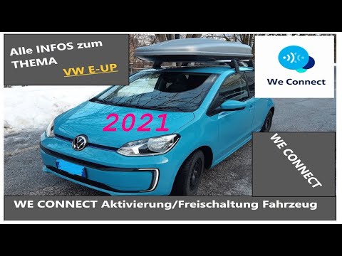 E-UP: We Connect Fahrzeugaktivierung 2021