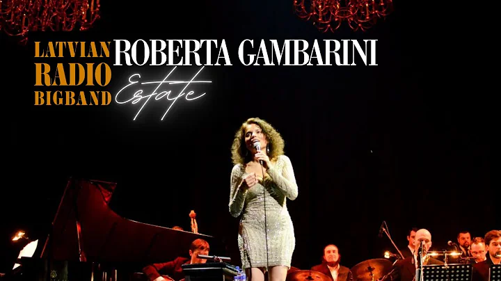 Latvian Radio Big Band ft. Roberta Gambarini - Est...