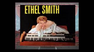 Organ Celebrities Vol 43 Ethel Smith