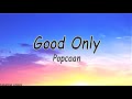 Popcaan - Good Only (Lyrics Video)