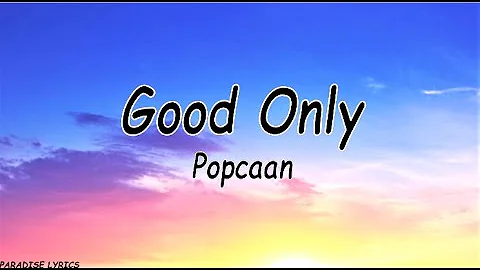 Popcaan - Good Only (Lyrics Video)