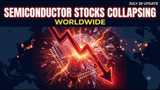 Why Semiconductor Stocks Are Collapsing Worldwide