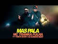 Mc tranka fulha  mas pala feat preto show x dj sureno beatzz official