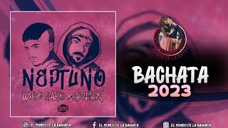 Mario Baro - Neptuno (feat. Jensen) - #BACHATA 2023