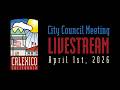 City of Calexico, CA - Regular City Council Meeting - April 1st, 2026