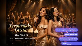 Terpurukku Di Sini jazz Orchestra Cover  Elieve