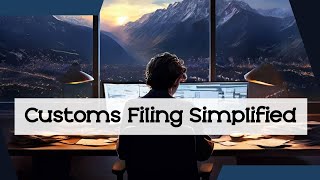 Streamlining Importer Security Filing and Data Integration for Customs Brokerage