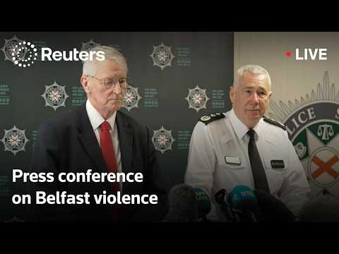 LIVE: Northern Ireland officials speak on Belfast violence