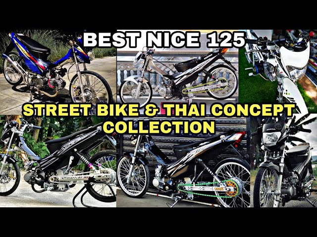 BEST NICE 125 | STREET BIKE & THAI CONCEPT | COLLECTION class=