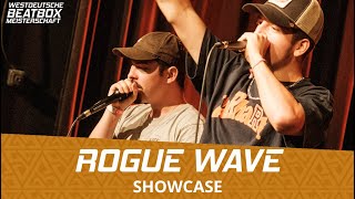 ROGUE WAVE SHOWCASE (River & Colaps) | West German Beatbox Championship 2022