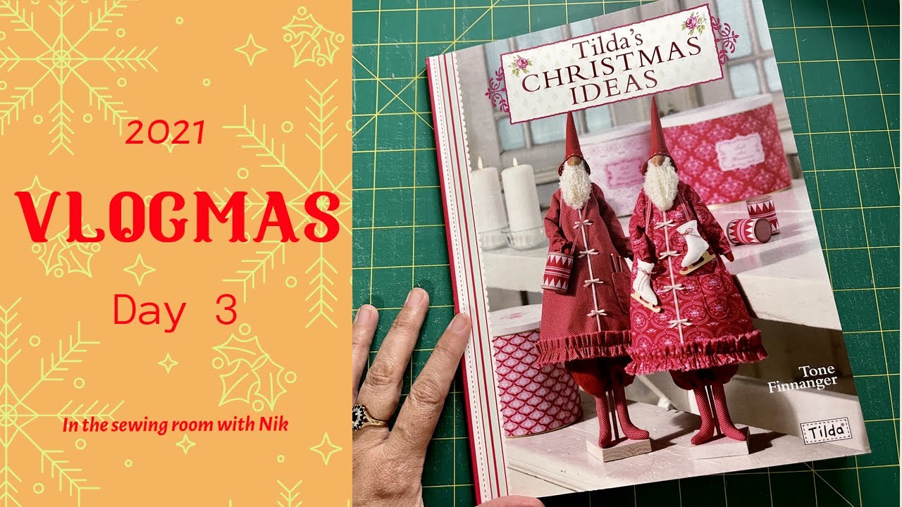 Vlogmas Day 3, 2021 and Tilda Christmas Book Flip 