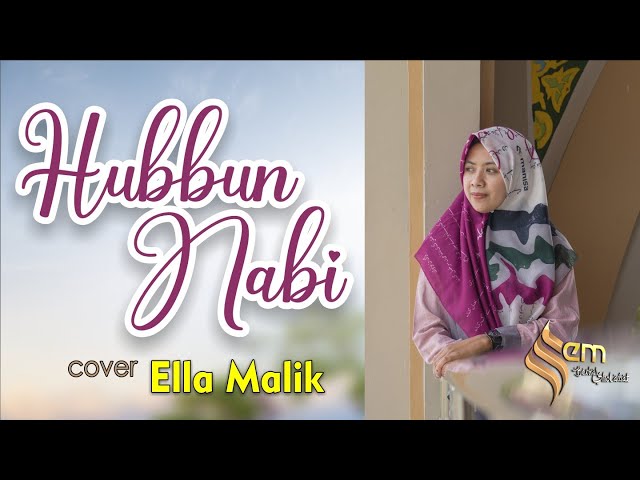 HUBBUN NABI | ARROUDLOH LANGITAN Cover Ella Malik class=