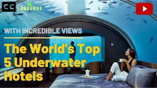 Top 5 World's Underwater Hotels screenshot 1