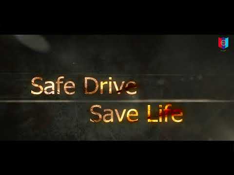 SAFE DRIVE SAVE LIFE THEME SONG