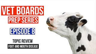 Vet Boards Prep | Episode 8: A Devastating Viral Threat to US Livestock