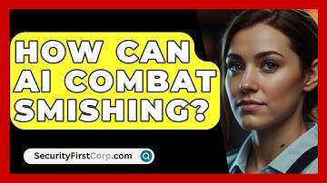 How Can AI Combat Smishing? - SecurityFirstCorp.com