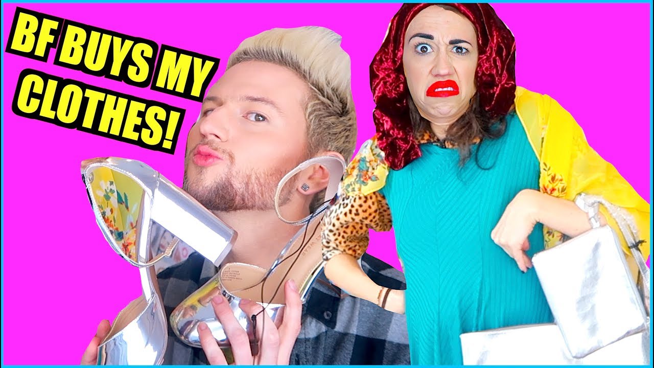 parody or satire BOYFRIEND BUYS MY OUTFITS!