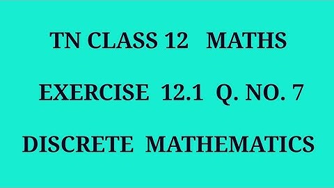 TN 12th maths chapter 12 exercise 12.1 question number 7