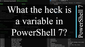 PowerShell 7 Tutorial 5: Variables in PowerShell 7