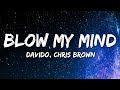 Davido Chris Brown Blow My Mind Lyrics