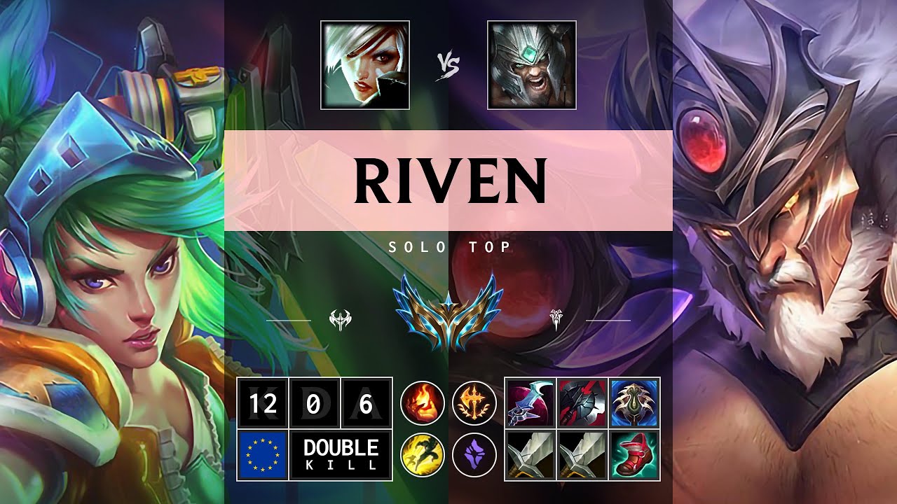 Kda Riven Riven Top vs Tryndamere: Perfect KDA, Legendary - EUW Challenger Patch ...