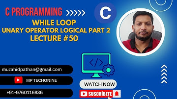 Unary Operator Logical Part 2 | While Loop | Lec #50 #coding #hindi #cprogramming #loop #369