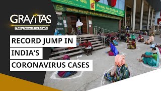 Gravitas: Record jump in India's coronavirus cases
