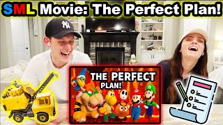 SML Movie: The Perfect Plan! *Reaction*