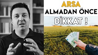 ARSA ALIRKEN Nelere Dikkat Edilmeli? Arsanın Sınırlarını Tespit Etme? Arsanın İmar Durumunu Öğrenme