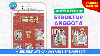 Gampang Banget! Cara Membuat Puzzle Feed Nyambung Struktur Anggota di Canva