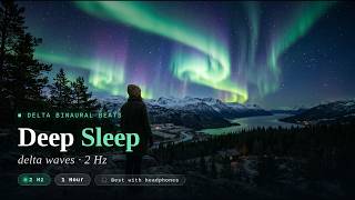 Delta Waves 2Hz | Deep Sleep Music to Help You Sleep | 1 Hour Binaural Beats