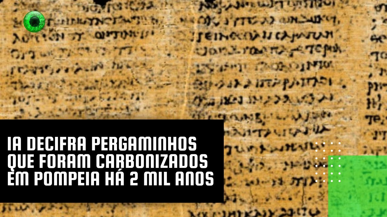 IA decifra pergaminhos carbonizados na destruição de Pompeia há 2 mil anos