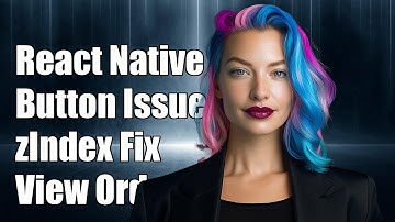 React Native Button zIndex Issue: Lower zIndex Appears on Top of View