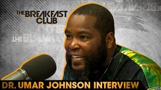 ⁣Umar Johnson Interview With The Breakfast Club (7-18-16)