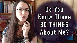 30 Things About Me...?