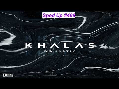 [SPED UP] #489 : Domastic - Khalas | Bass House | [NCS Release | Remake] | DFY