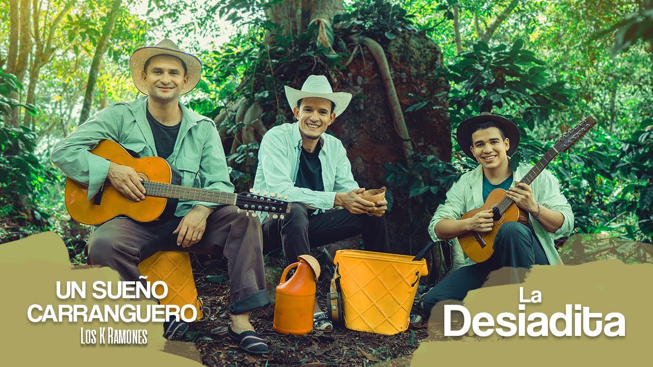 La Desiadita - Los K Ramones (Un Sueño Carranguero)