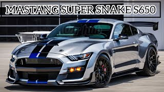 “MASTANG SHELBY SUPER Snake S650: Roaring Exhaust, Mind-Blowing Speed