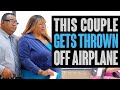 Certain Couple THROWN OFF Airplane.